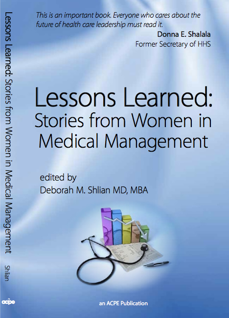 Lessons Learned: Stories from Women in Medical Management