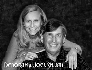 Deborah & Joel Shlian